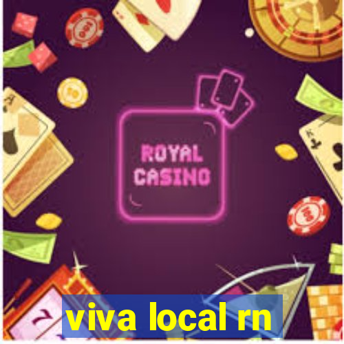 viva local rn